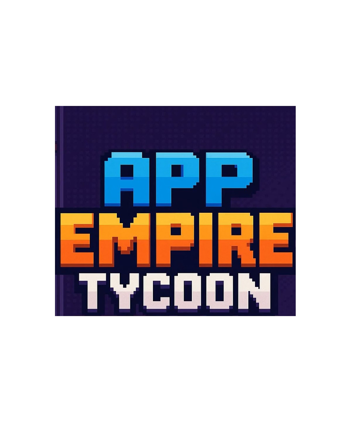 App Empire Tycoon Steam Key GLOBAL